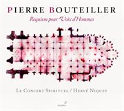 Bouteiller : Requiem Pour Voix D'hommes cover image