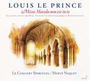 Le Prince : Missa Macula Non Est In Te cover image