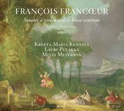 Francœur : 10 Sonatas For Violin & Continuo, Book 1 cover image
