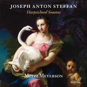 Steffan : Harpsichord Sonatas cover image