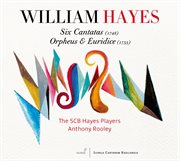 Hayes : 6 Cantatas. Orpheus And Euridice cover image