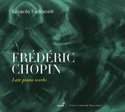 Chopin : Late Piano Works cover image