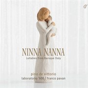 Ninna Nanna : Lullabies From Baroque Italy cover image