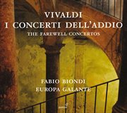Vivaldi : I Concerti Dell'addio cover image