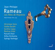 Rameau : Les Fêtes De Polymnie cover image
