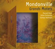 Mondonville : Grands Motets cover image
