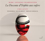 Charpentier : La Descente D'orphée Aux Enfers, H. 488 cover image