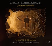 Costanzi : Cello Sonatas. Giovanni Sollima. Il Mandataro cover image