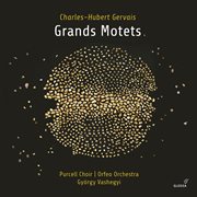 Gervais : Grands Motets cover image