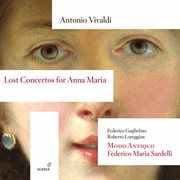 Lost Concertos For Anna Maria cover image