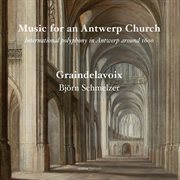 Music For An Antwerp Church cover image