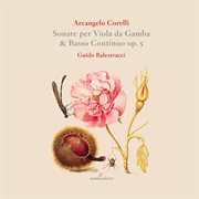 Sonate Per Viola Da Gamba & Basso Continuo Op. 5 cover image