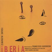 Albeniz, I. : Iberia (arr. F. Guerrero) cover image