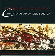 Carlos Galan : Cantico De Amor Del Suicida cover image