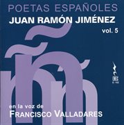 Poetas Espanoles, Vol. 5 : Jimenez, Juan Ramon cover image
