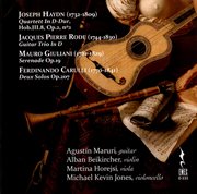 Haydn, Rode, Giuliani & Carulli : Chamber Works Featuring Guitar cover image