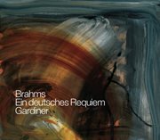 Brahms : Ein Deutsches Requiem cover image