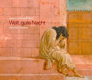 Bach : Welt, Gute Nacht cover image