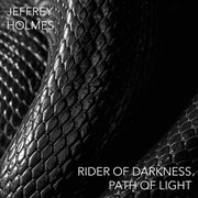 Rider Of Darkness, Path Of Light cover image