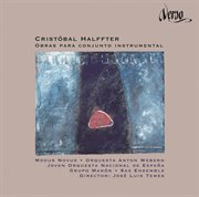Cristóbal Halffter : Obras Para Conjunto Instrumental cover image