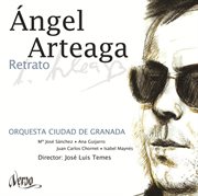 Ángel Arteaga : Retrato cover image