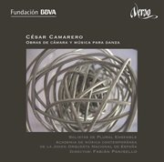 César Camarero : Obras De Cámara Y Música Para Danza cover image