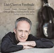 Lluís Claret En Fontfroide : Obras Para Violonchelo Solo cover image