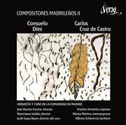Compositores Madrileños Ii : Díez. Cruz De Castro cover image