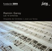 Ramón Garay : Las 10 Sinfonías cover image