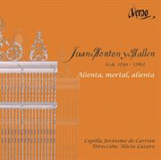 Juan Montón Y Mallén : Alienta, Mortal, Alienta cover image