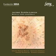 Jacobo Durán-Loriga : Música Para Ensemble cover image