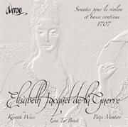 Elisabeth Jacquet De La Guerre : Sonates Pour Le Violon Et Basse Continue cover image