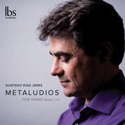 Gustavo Díaz-Jerez : Metaludios, Books 1-3 cover image