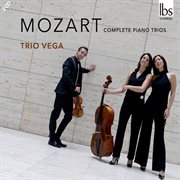 Mozart : Complete Piano Trios cover image