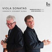 Hindemith, Schubert & Glinka : Viola Sonatas cover image