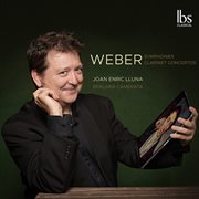 Weber : Symphonies & Clarinet Concertos cover image