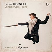 Brunetti : Complete Oboe Sextets cover image