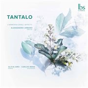 Tantalo : Baroque Bel Canto cover image