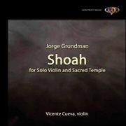 Jorge Grundman : Shoah cover image