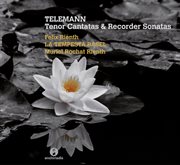 Telemann : Tenor Cantatas & Recorder Sonatas cover image