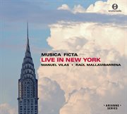 Musica Ficta Live In New York (live) cover image
