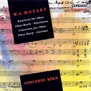 Mozart, W.a. : Oboe Concerto / Concerto For Flute And Harp / Clarinet Concerto cover image