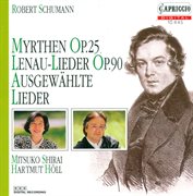 Schumann, R. : Lieder. Opp. 25, 36, 37, 40, 64, 74, 77, 83, 90 cover image