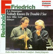 Trumpet Recital : Friedrich, Reinhold. Zimmermann, B.a. / Berio, L. / Rihm, W. / Scelsi, G. / Kil cover image