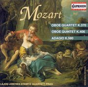 Mozart, W.a. : Oboe Quartet / String Quintet No. 2 (arr. For Oboe Quintet) / String Quartet In B-F cover image
