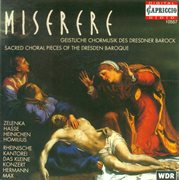 Choral Music (sacred) : Zelenka, J.d. / Hasse, J.a. / Heinichen, J.d. / Homilius, G.a cover image