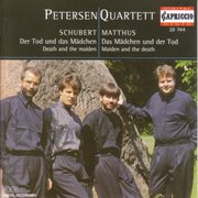 Schubert, F. : String Quartet No. 14, "Death And The Maiden" / Matthus, S.. Das Madchen Und Der cover image