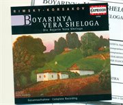 Rimsky-Korsakov, N.a. : Boyarinya Vera Sheloga (the Noblewoman Vera Sheloga) [opera] cover image
