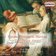 Handel, G.f. : Arias. Hwv 202, 203, 204, 205, 207, 208, 209, 210 / Violin Sonata, Hwv 408 / Trio cover image