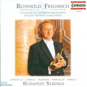 Trumpet Recital : Friedrich, Reinhold. Stradella, A. / Corelli, A. / Marcello, A. / Torelli, G. cover image